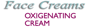 OXIGENATING CREAM 